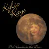 Kylie Raye - The Woman in the Moon